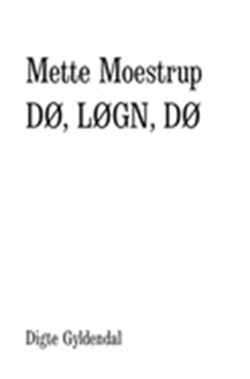 Dø, løgn, dø