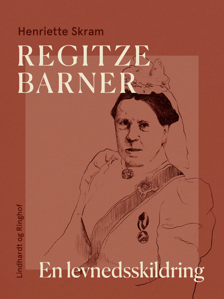 Regitze Barner. En levnedsskildring