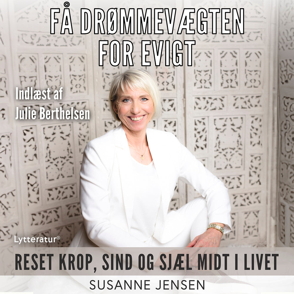 Få drømmevægten for evigt