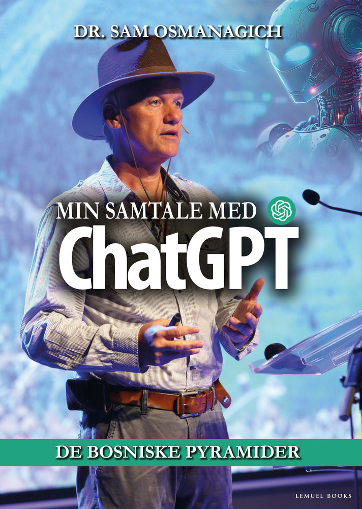 Min samtale med ChatGPT - De Bosniske Pyramider