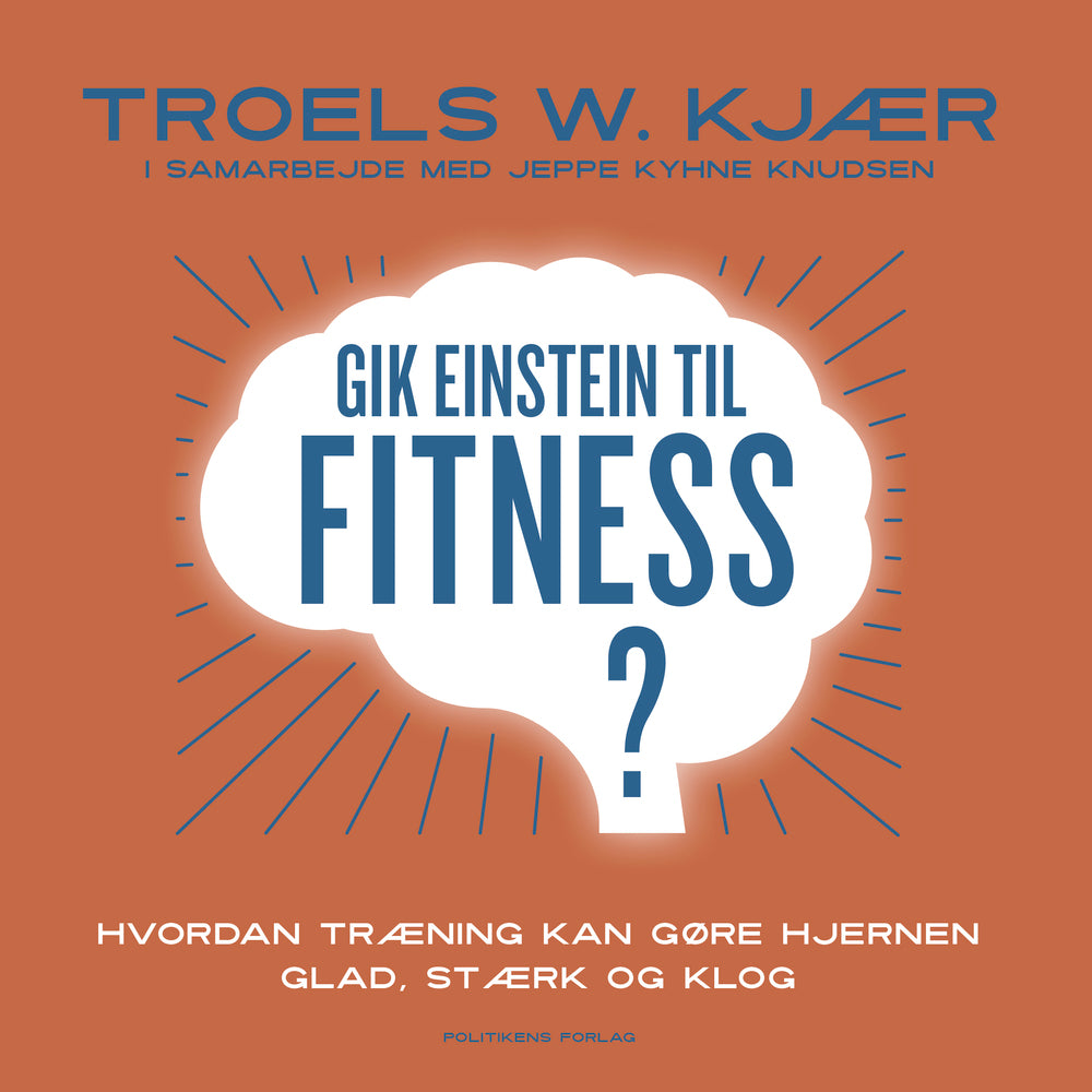 Gik Einstein til fitness?
