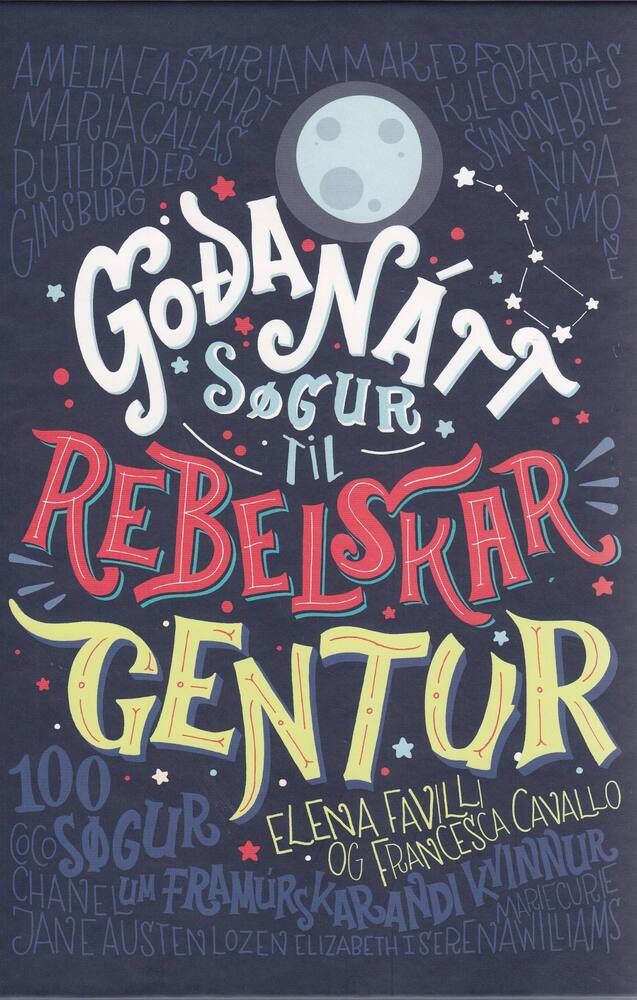 Góðanáttsøgur til rebelskar gentur