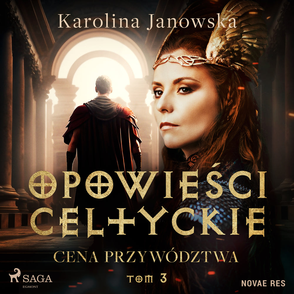 Opowieści celtyckie. Tom 3. Cena przywództwa
