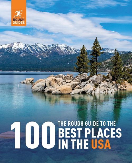 The Rough Guide to the 100 Best Places in the Usa