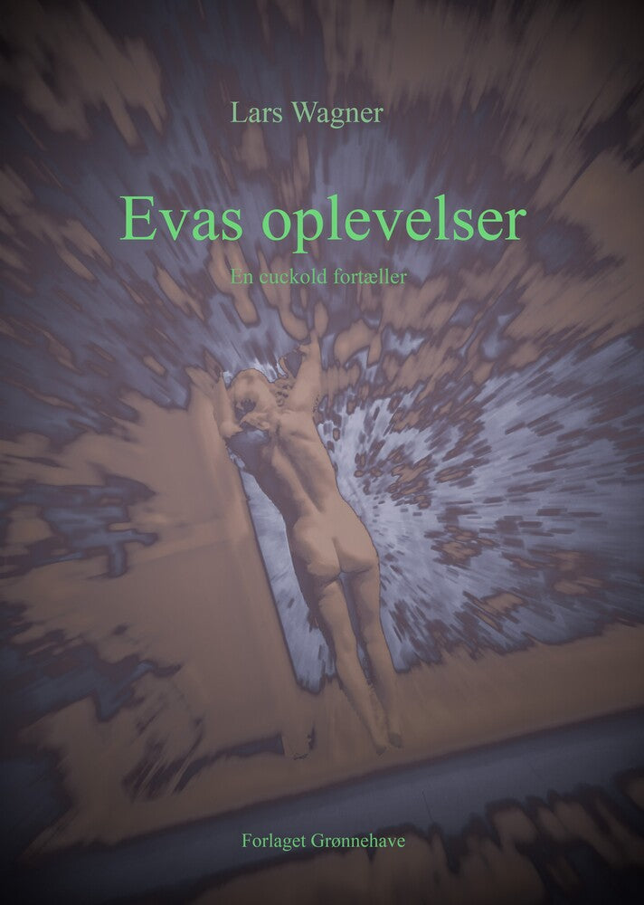 Evas oplevelser