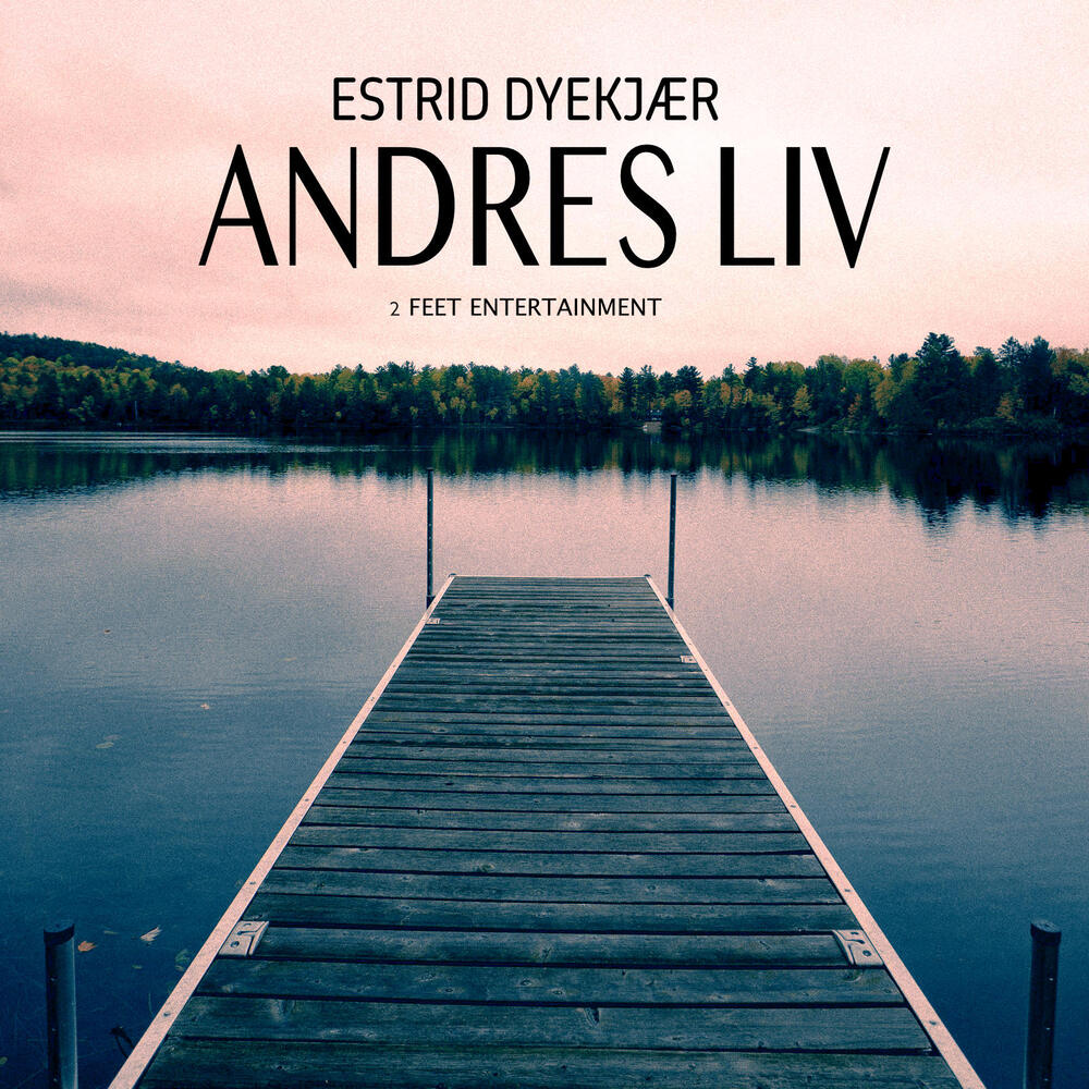 Andres liv