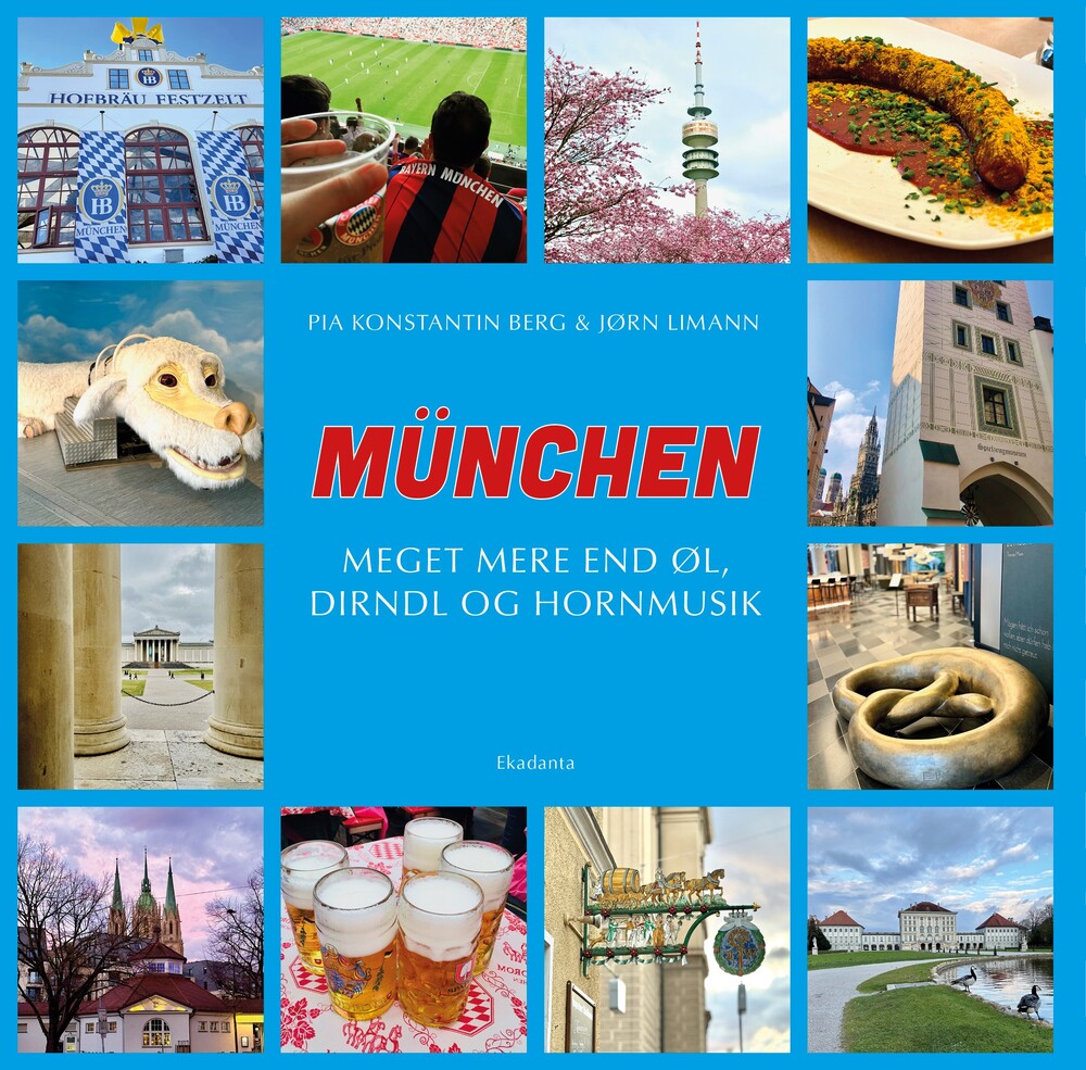 München - Meget mere end øl, Dirndl og hornmusik