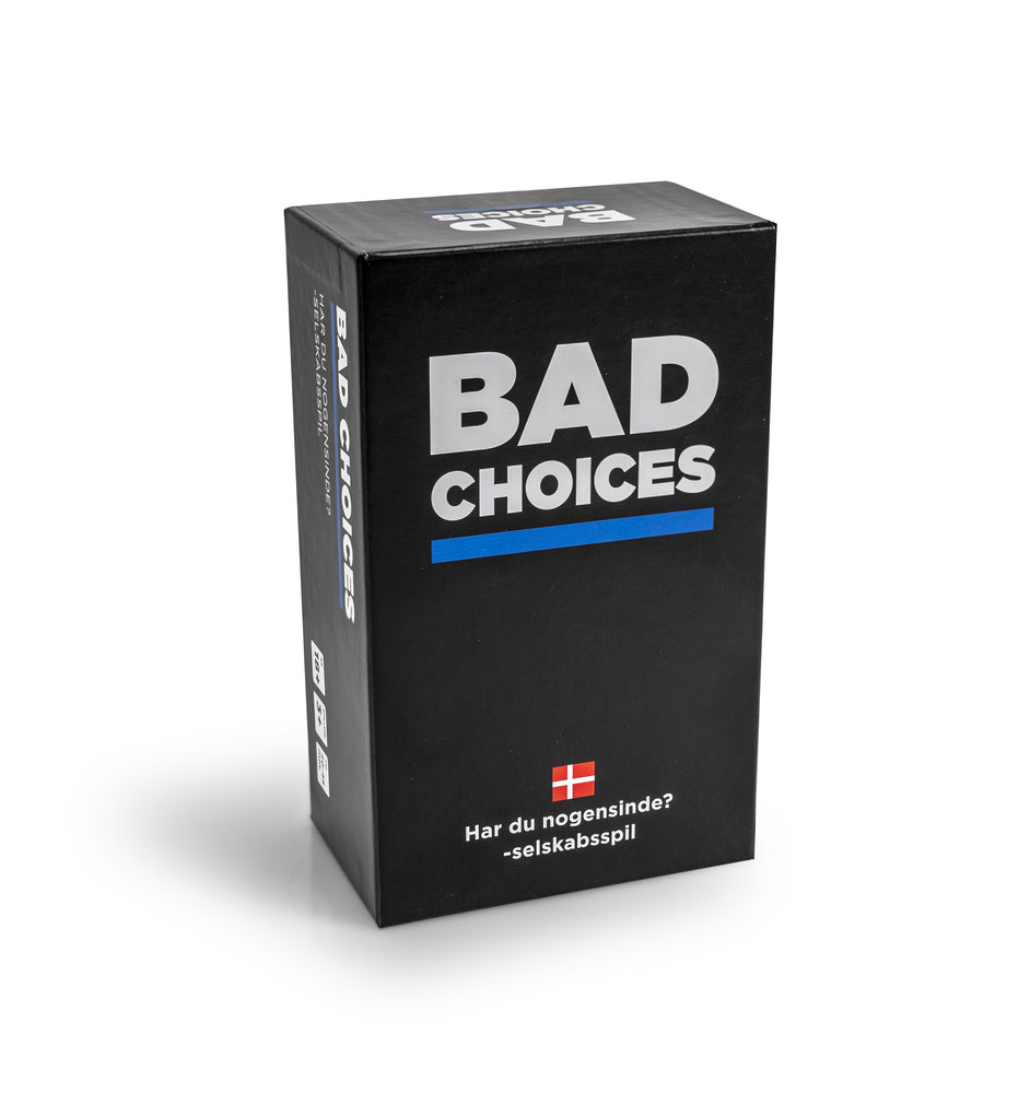 Bad Choices