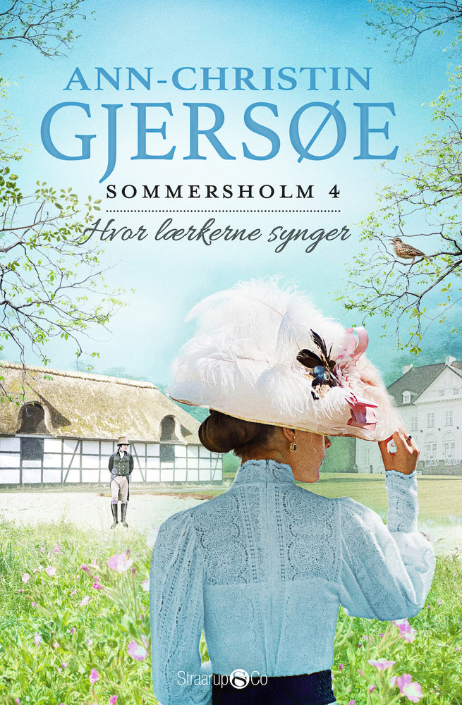 Sommersholm 4: Hvor lærkerne synger