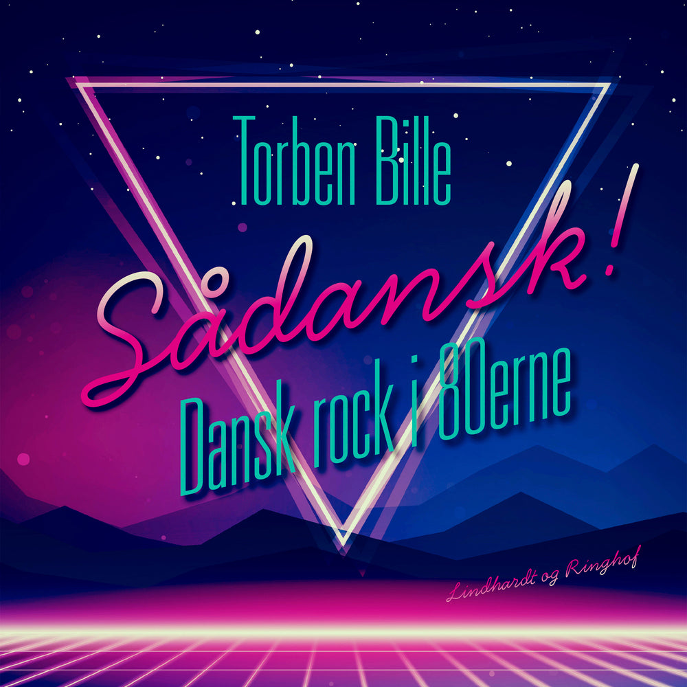 Sådansk! Dansk rock i 80'erne