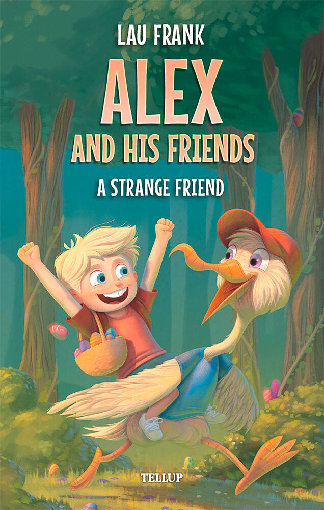 Alex and His Friends #2: A Strange Friend
