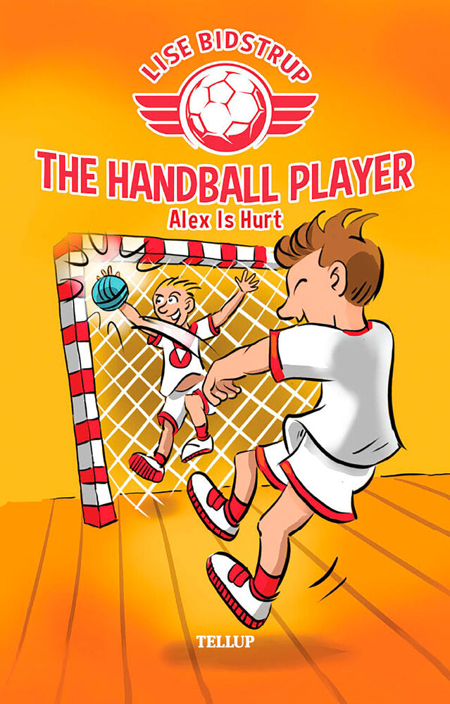 The Handball Player #2: Alex Is Hurt
