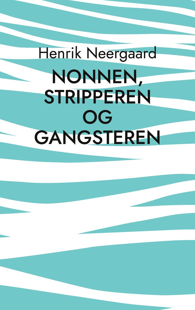 Nonnen, stripperen og gangsteren