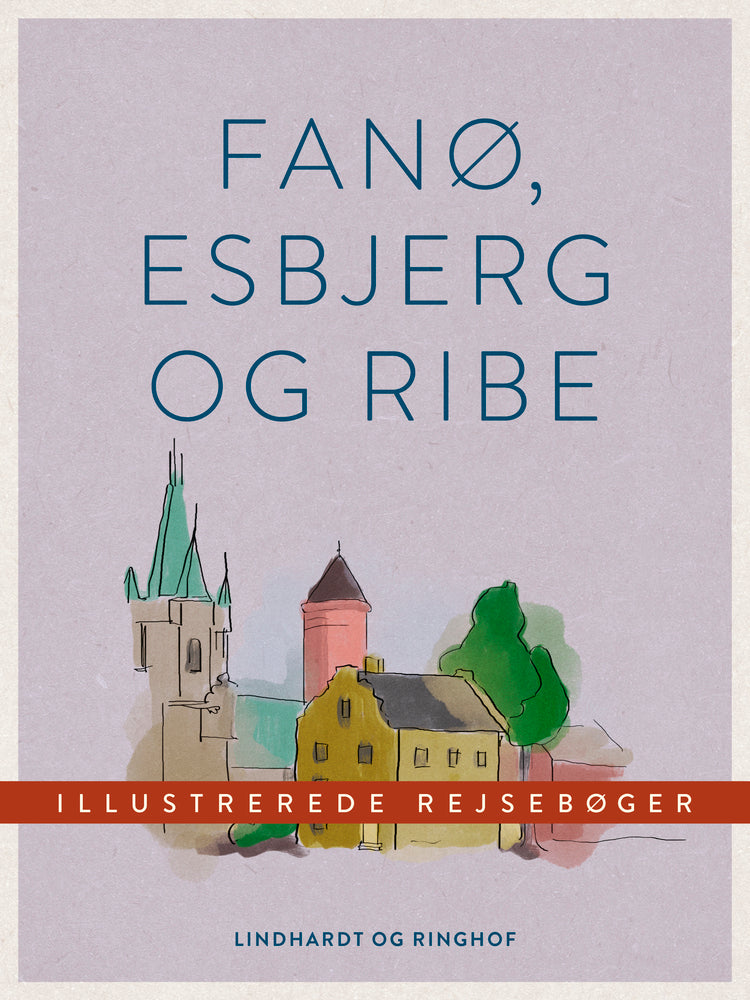 Fanø, Esbjerg og Ribe