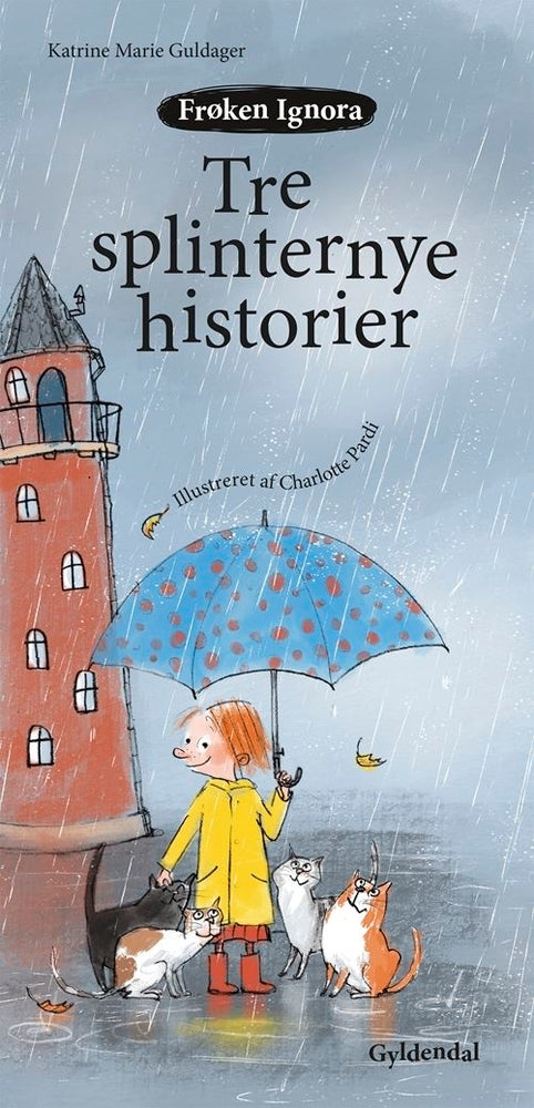 Frøken Ignora. Tre splinternye historier