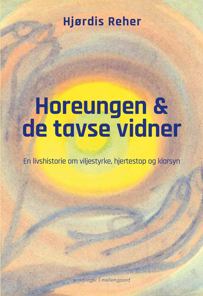 HOREUNGEN OG DE TAVSE VIDNER