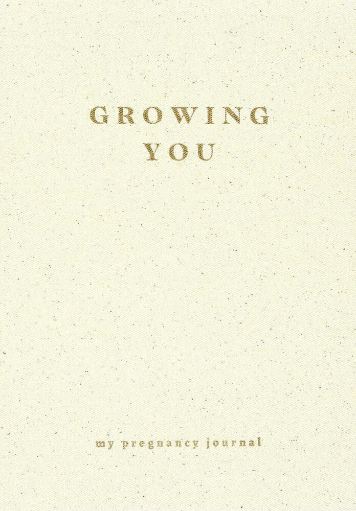 Growing You