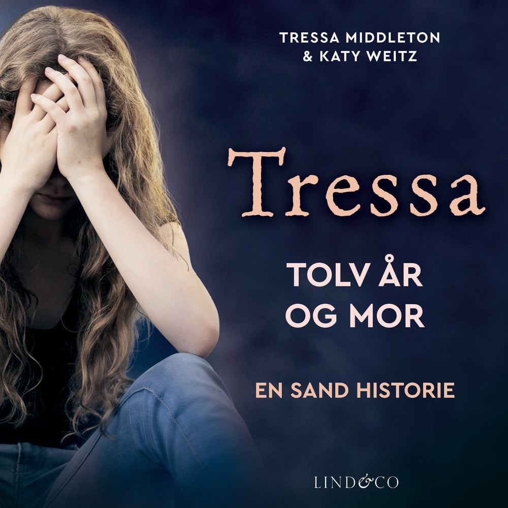 Tressa : Tolv år og mor