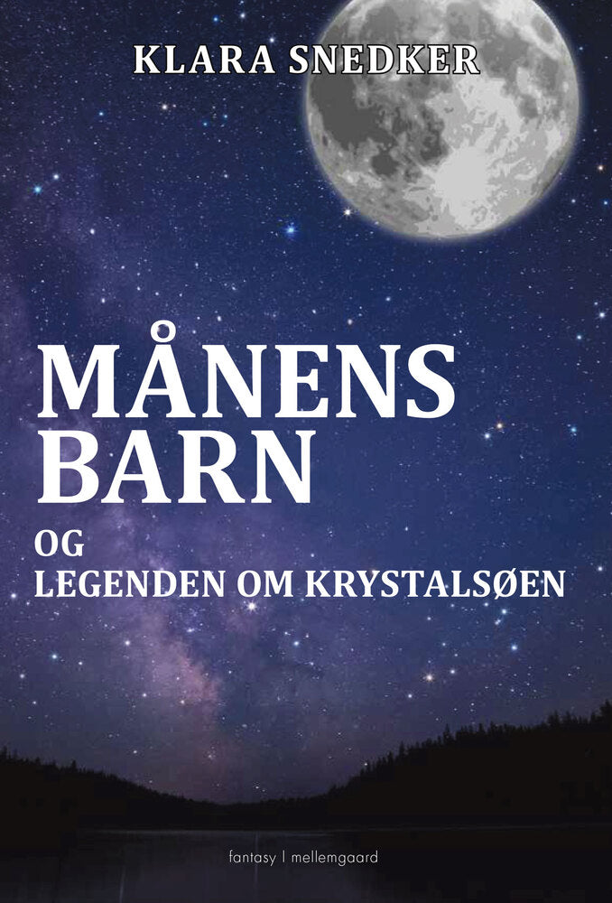 Månens barn og legenden om Krystalsøen