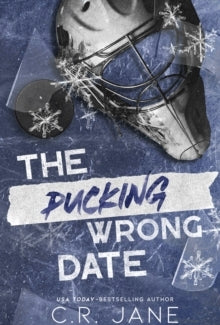 The Pucking Wrong Date
