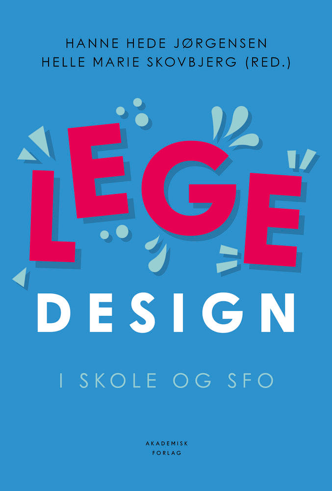 Legedesign i skole og SFO