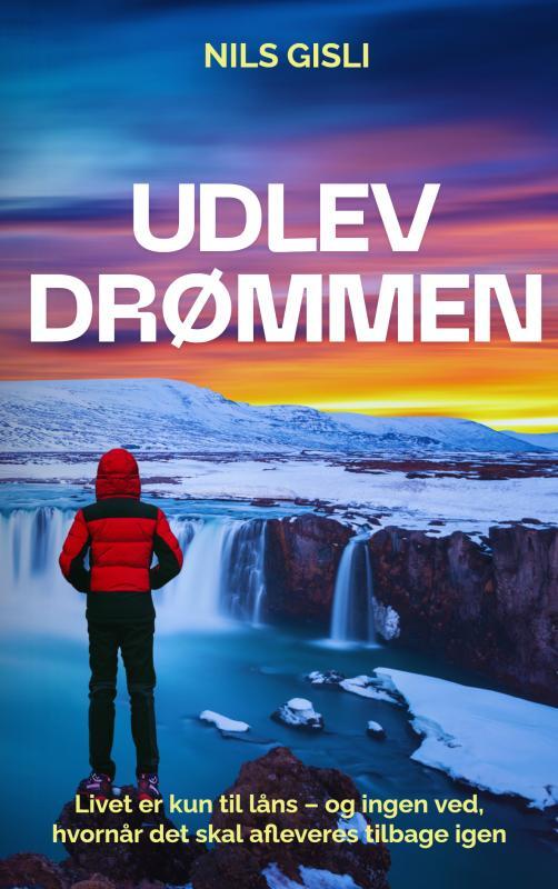 UDLEV DRØMMEN