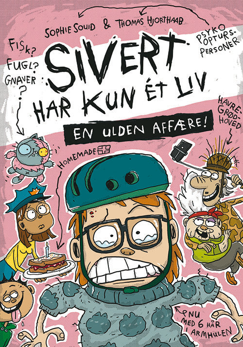 Sivert har kun ét liv 3: En ulden affære!