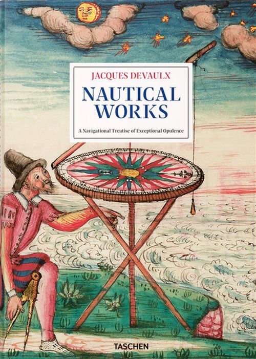 Jacques Devaulx. Nautical Works