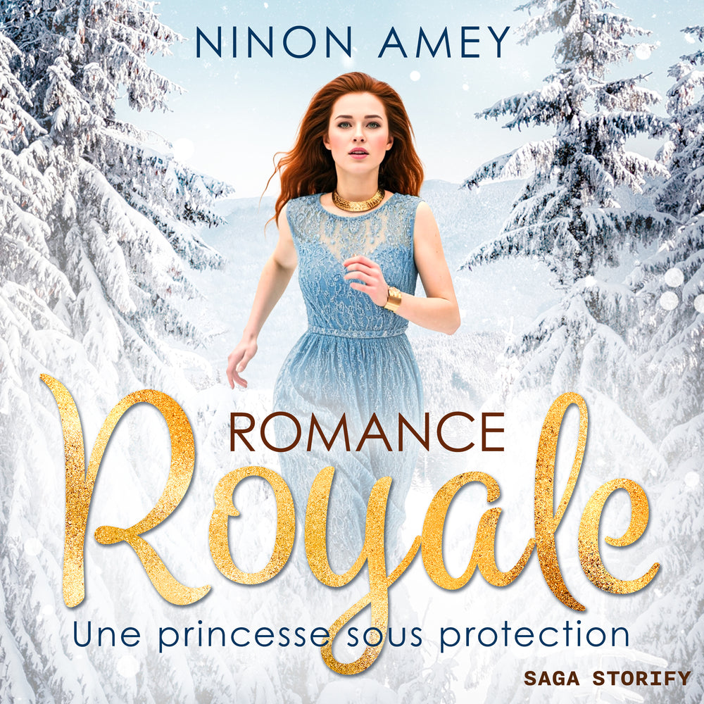 Une princesse sous protection - Romance royale T01