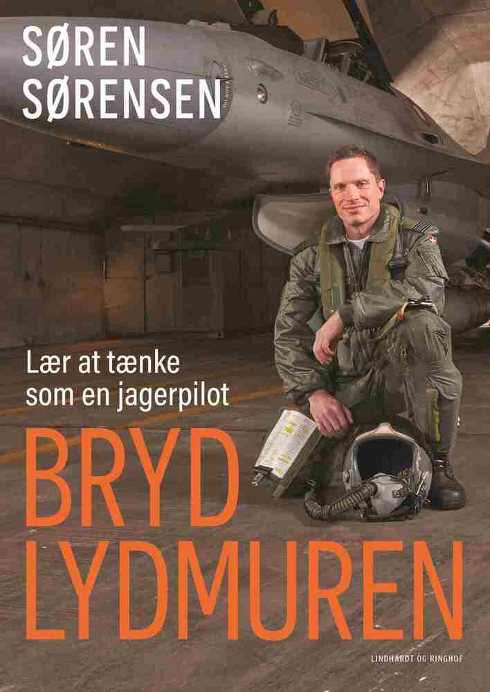 Bryd lydmuren - Lær at tænke som en jagerpilot