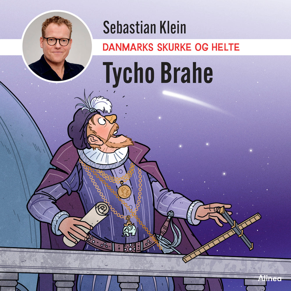 Danmarks skurke og helte – Tycho Brahe
