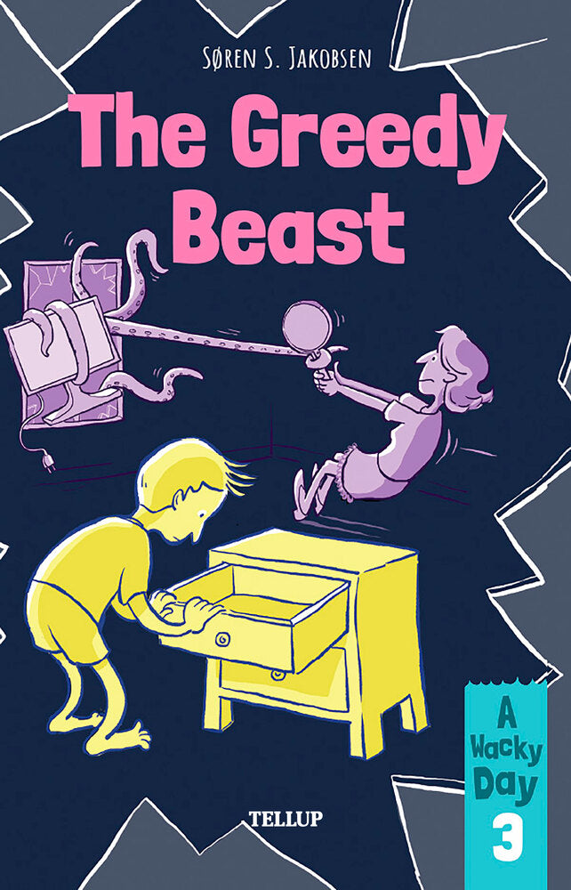 A Wacky Day #3: The Greedy Beast