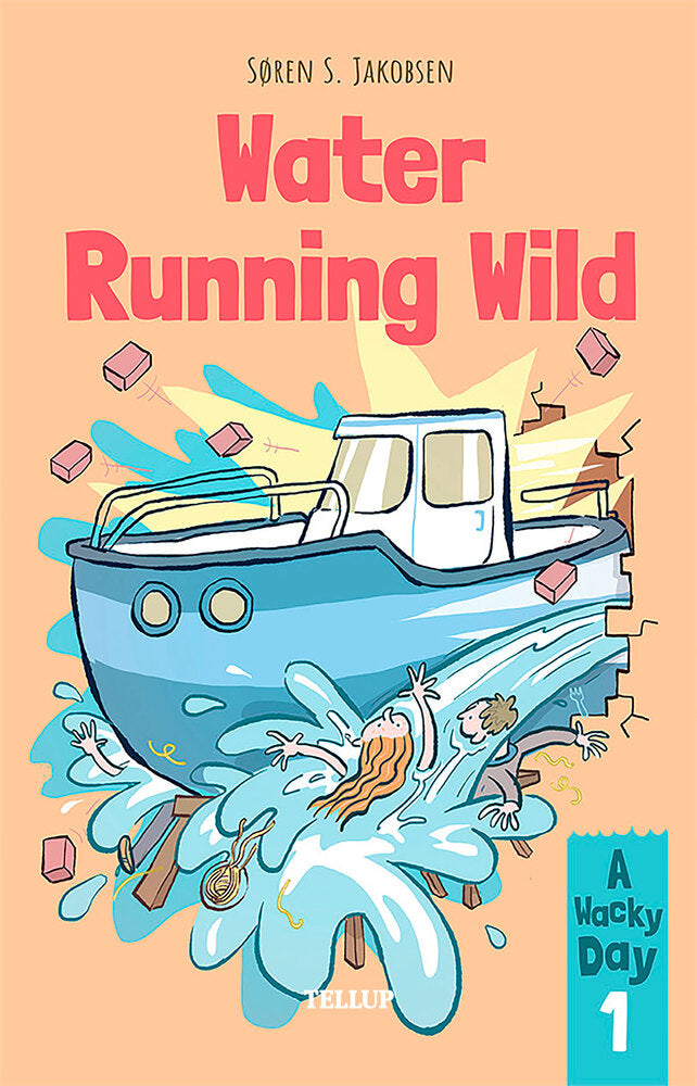 A Wacky Day #1: Water Running Wild