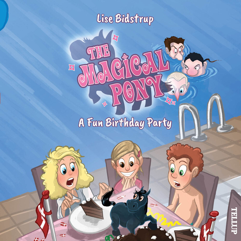 The Magical Pony #5: A Fun Birthday