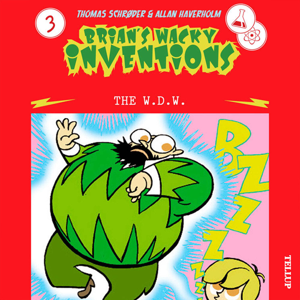 Brian’s Wacky Inventions #3: The W.D.W.
