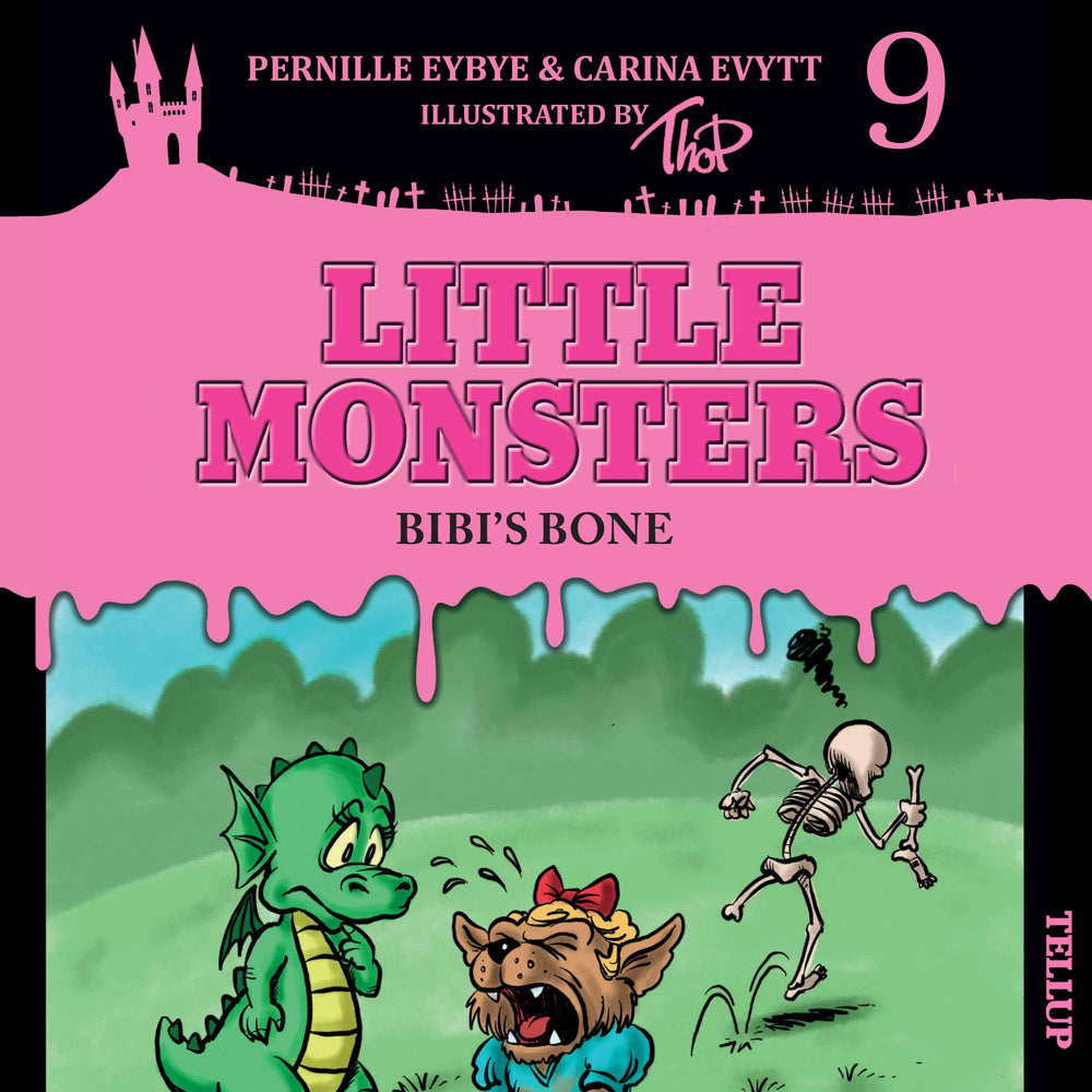 Little Monsters #9: Bibi’s Bone