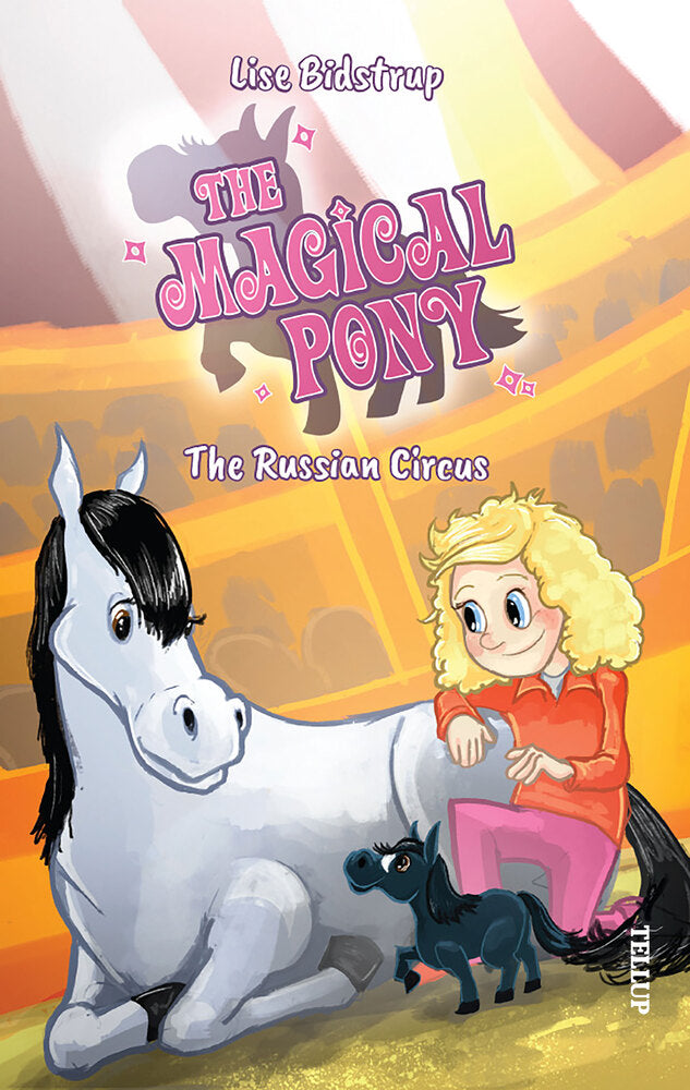 The Magical Pony #2: The Russian Circus
