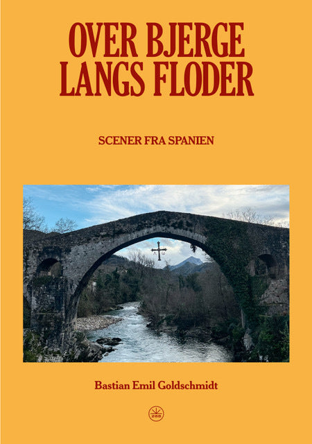 Over bjerge, langs floder
