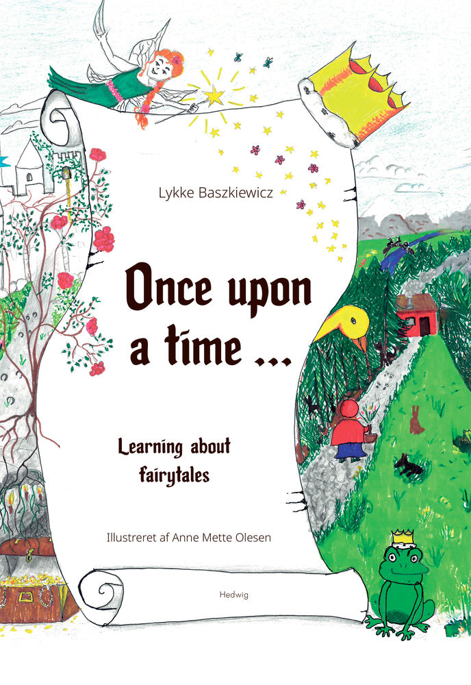 ONCE UPON A TIME ...