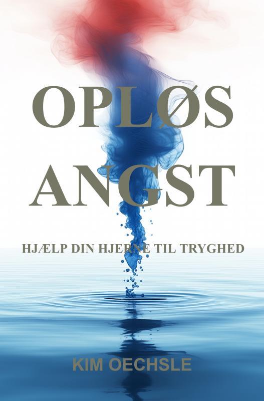 OPLØS ANGST