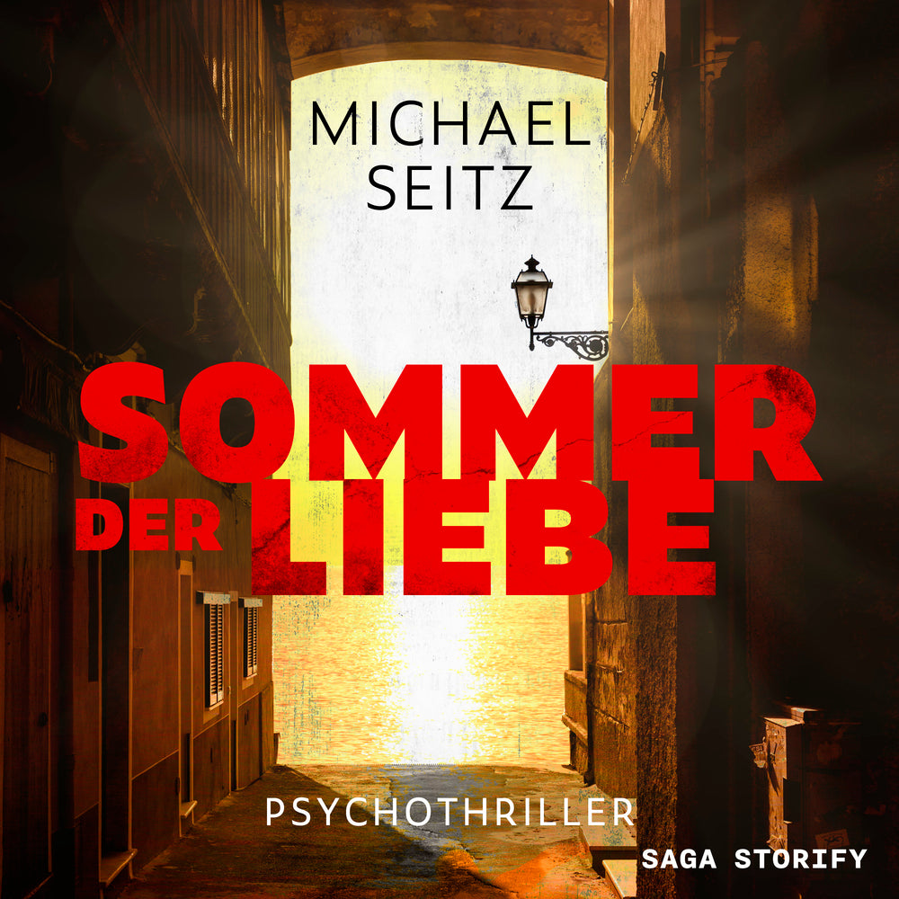 Sommer der Liebe – Psychothriller