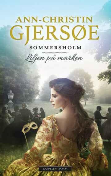 Sommersholm 5: Liljen på marken
