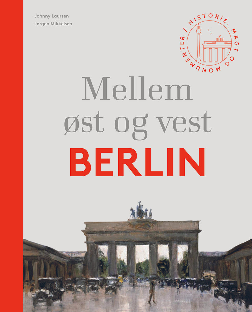 Mellem øst og vest – Berlin