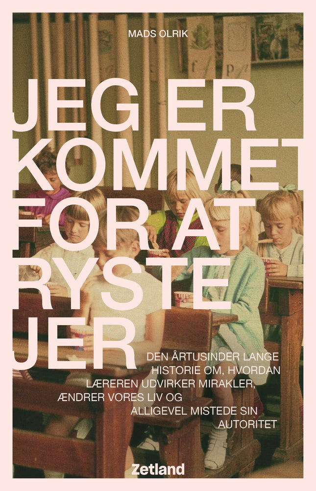 Jeg er kommet for at ryste jer