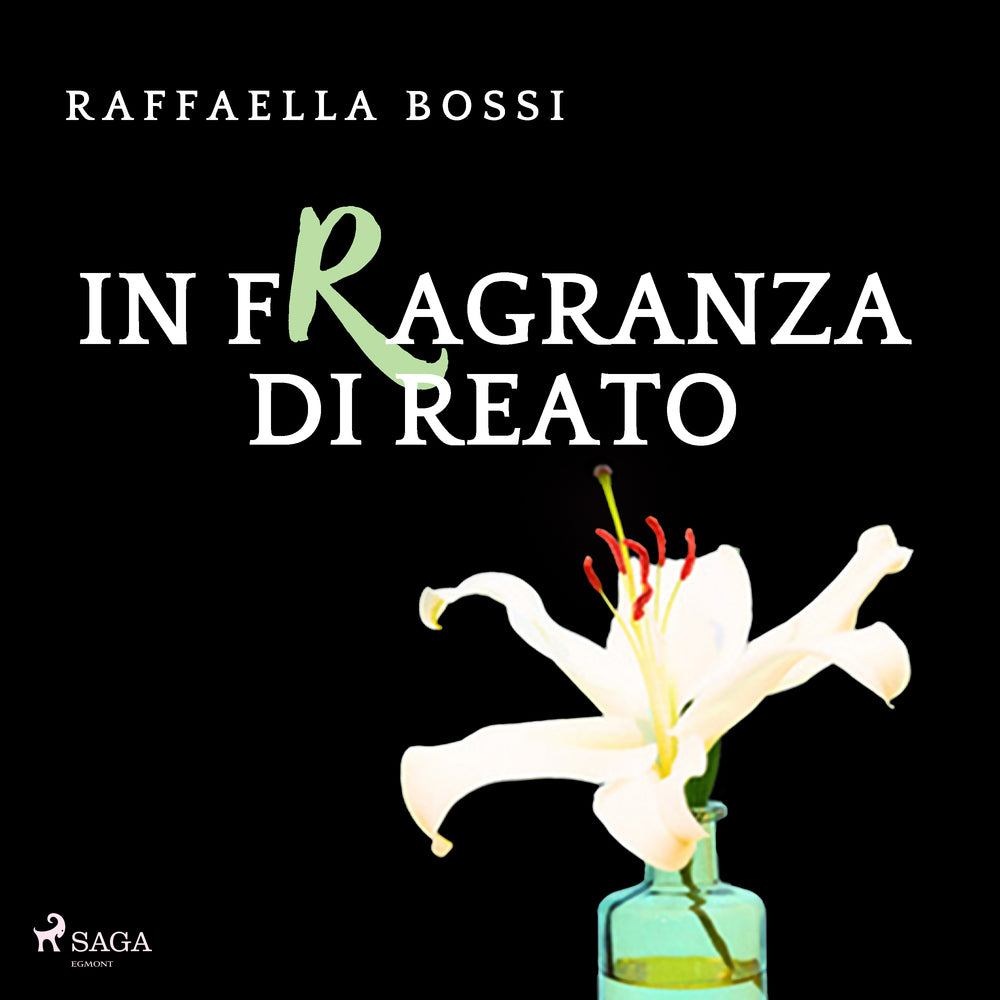 In fragranza di reato