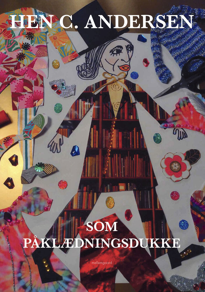 Hen C. Andersen som påklædningsdukke