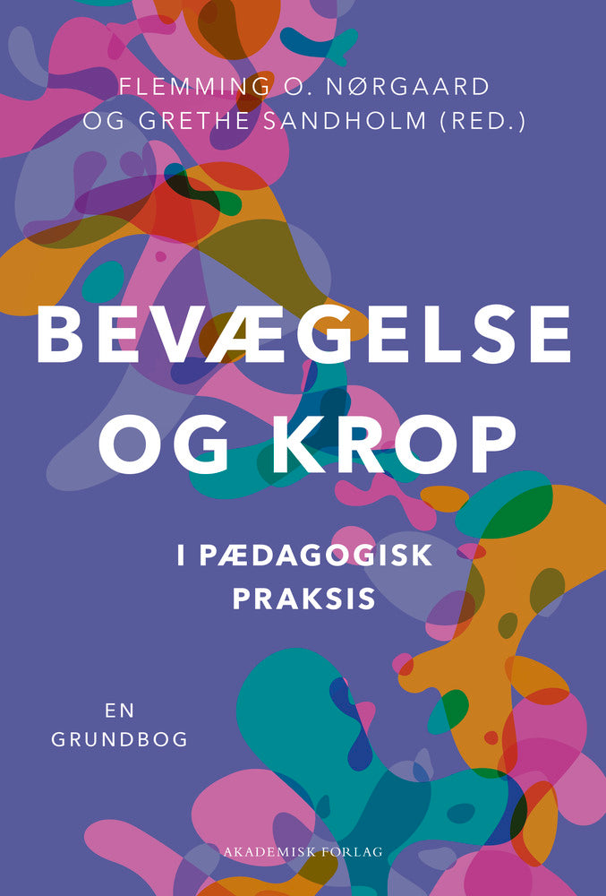 Bevægelse og krop i pædagogisk praksis