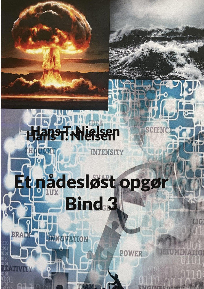 Et nådesløst opgør Bind 3