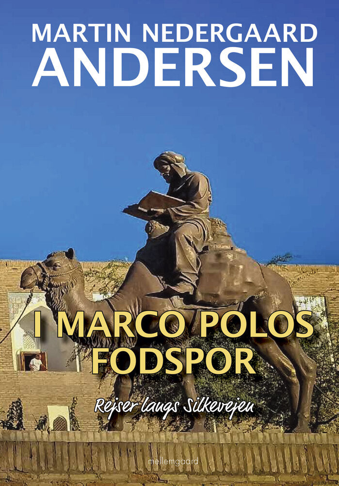 I Marco Polos fodspor