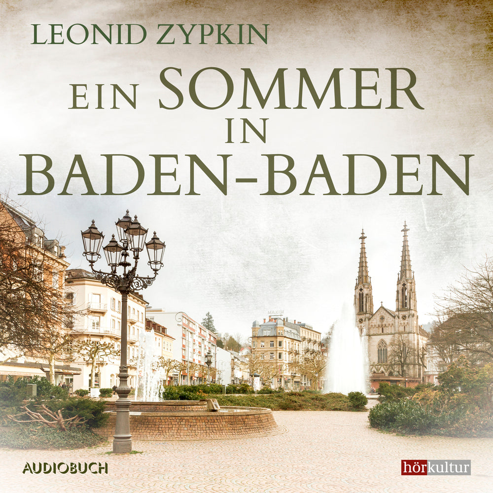 Ein Sommer in Baden–Baden